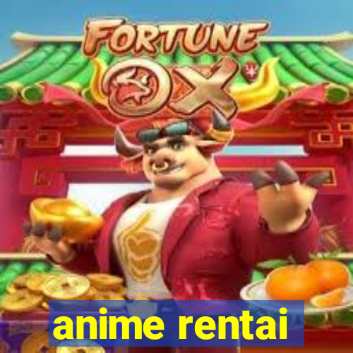 anime rentai