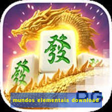 mundos elementais download