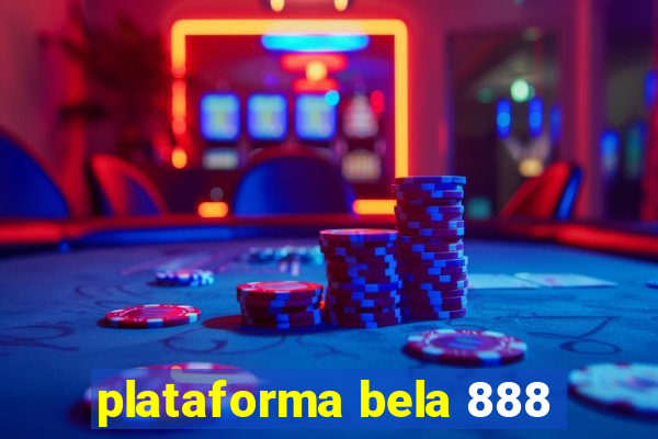 plataforma bela 888