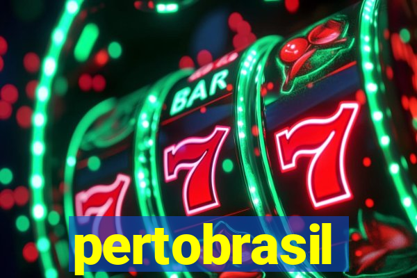 pertobrasil