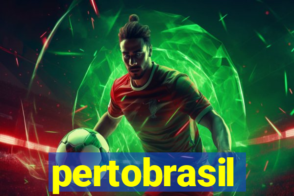 pertobrasil