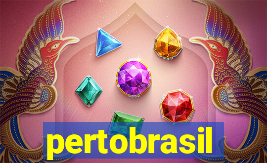 pertobrasil