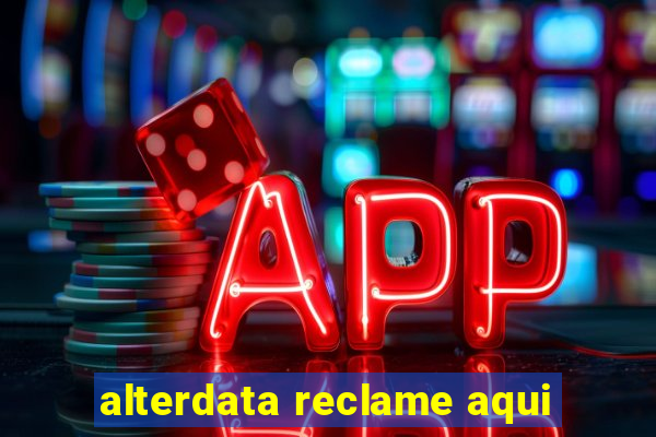 alterdata reclame aqui