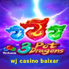 wj casino baixar