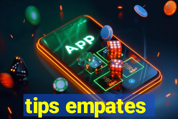 tips empates