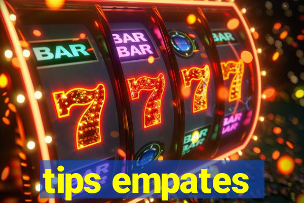 tips empates