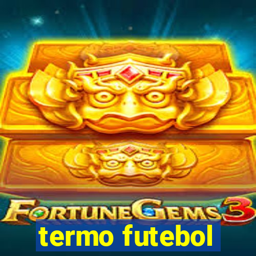 termo futebol