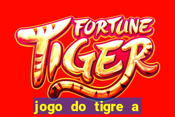 jogo do tigre a partir de 5 reais