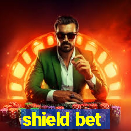 shield bet