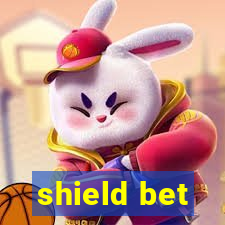 shield bet