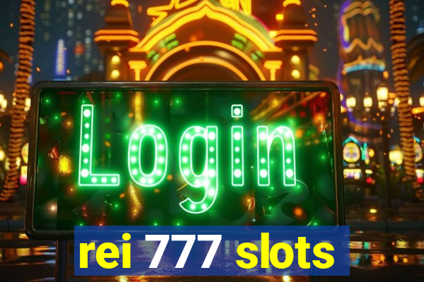 rei 777 slots