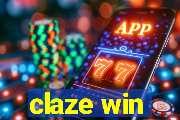 claze win