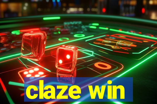 claze win