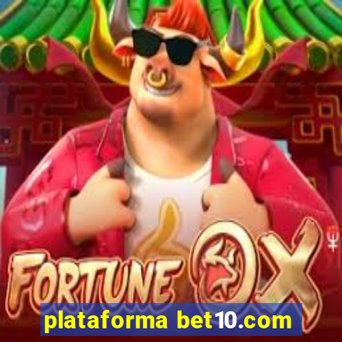 plataforma bet10.com