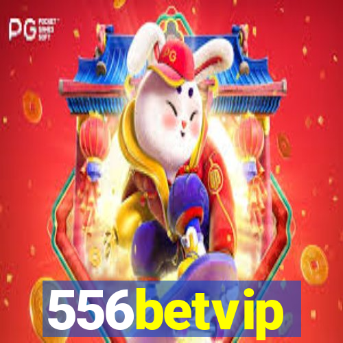 556betvip