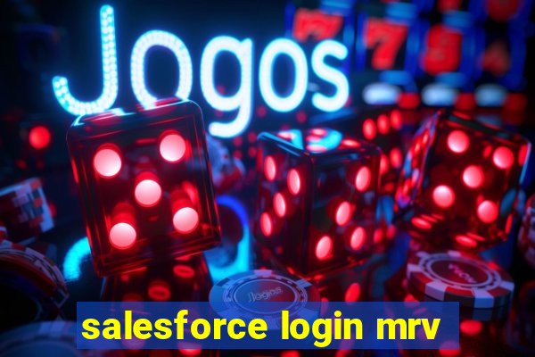 salesforce login mrv