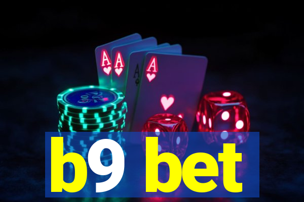 b9 bet