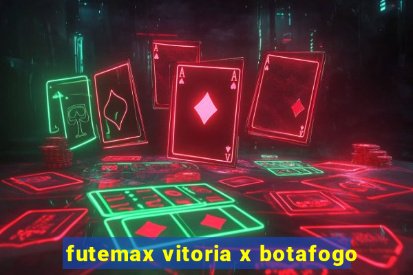 futemax vitoria x botafogo