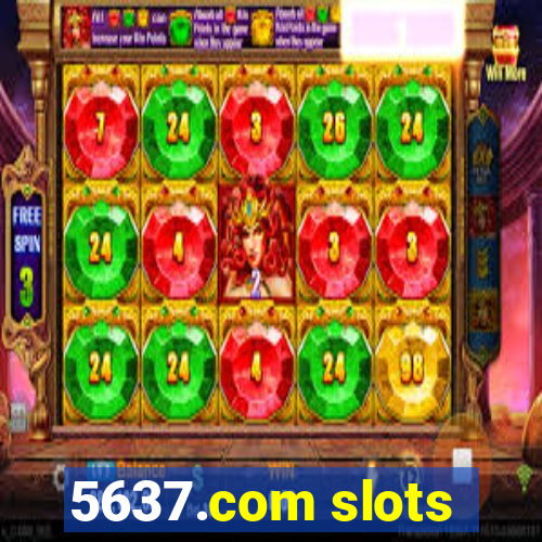 5637.com slots