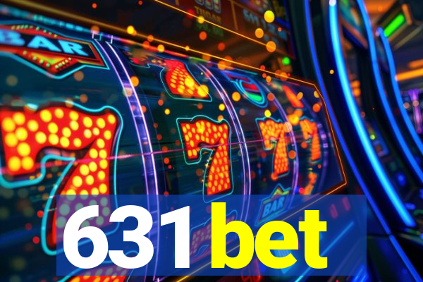 631 bet