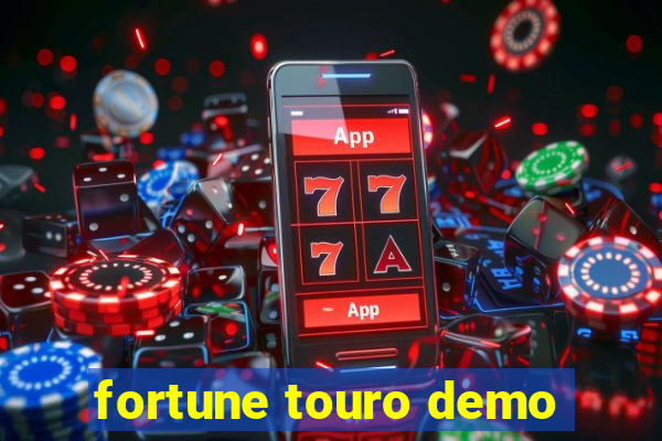 fortune touro demo