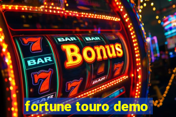 fortune touro demo