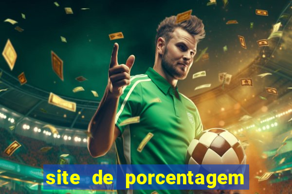 site de porcentagem de jogos slots