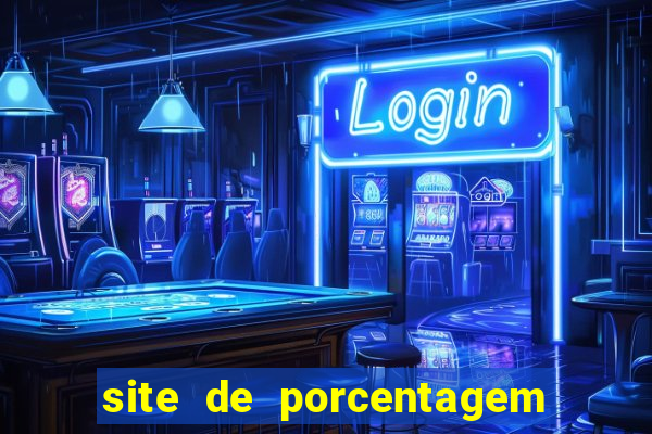 site de porcentagem de jogos slots