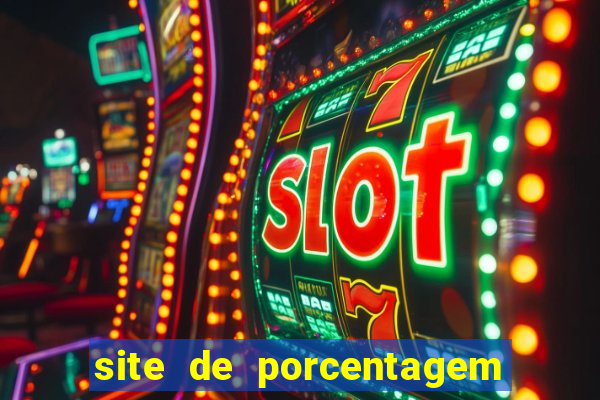 site de porcentagem de jogos slots