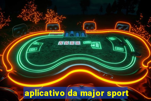 aplicativo da major sport