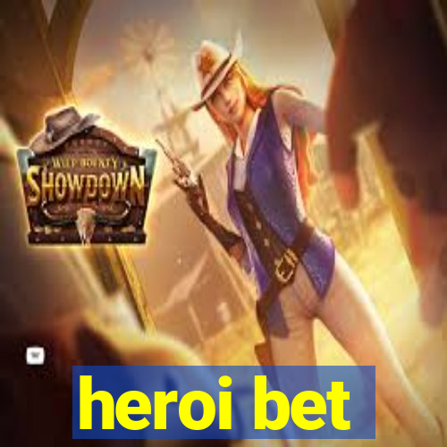 heroi bet