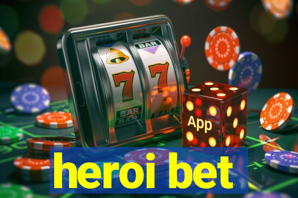 heroi bet