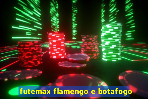 futemax flamengo e botafogo