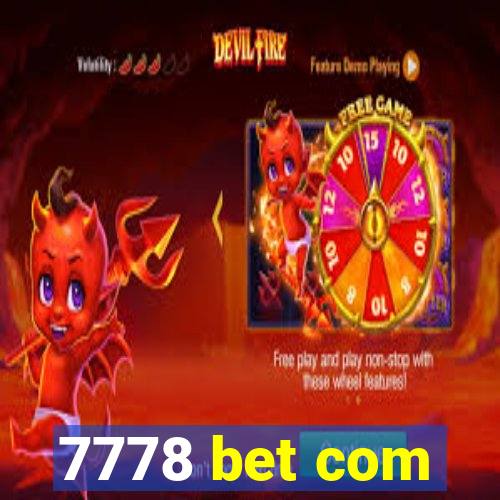 7778 bet com