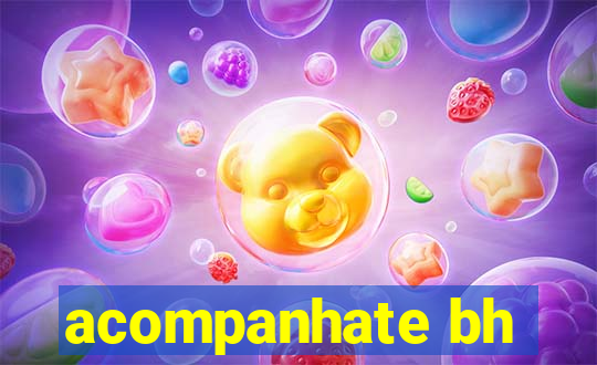 acompanhate bh