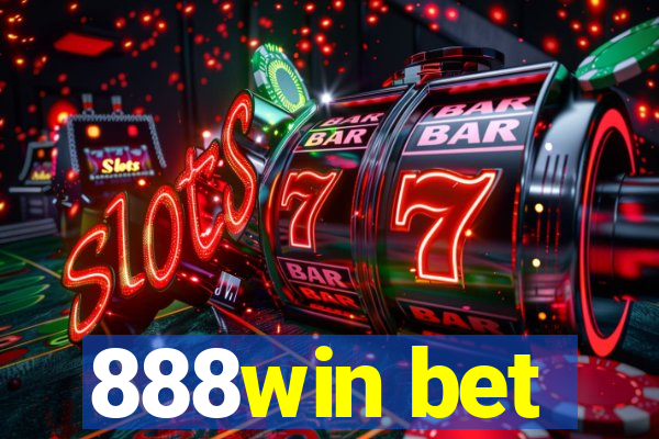 888win bet