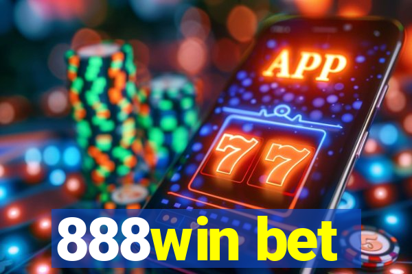 888win bet