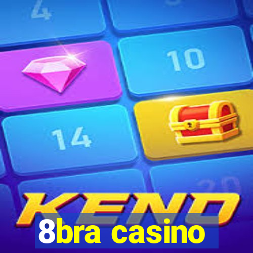 8bra casino