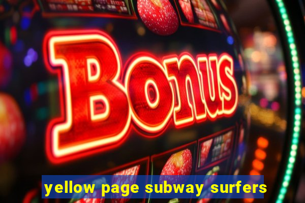 yellow page subway surfers