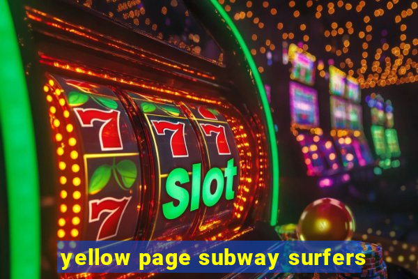 yellow page subway surfers