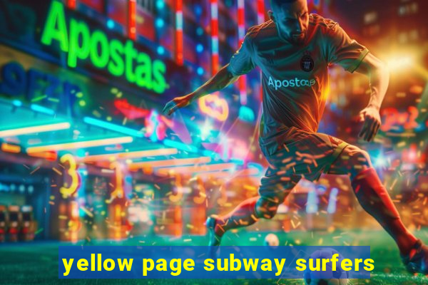 yellow page subway surfers