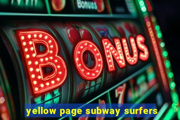 yellow page subway surfers