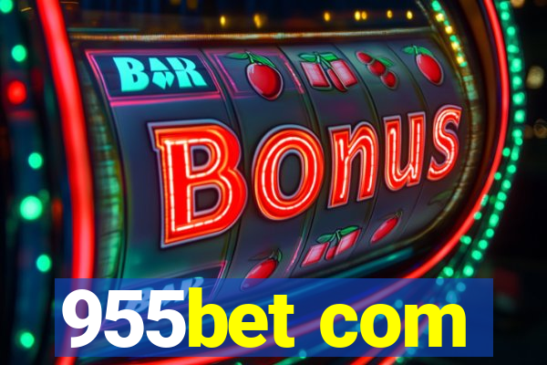 955bet com