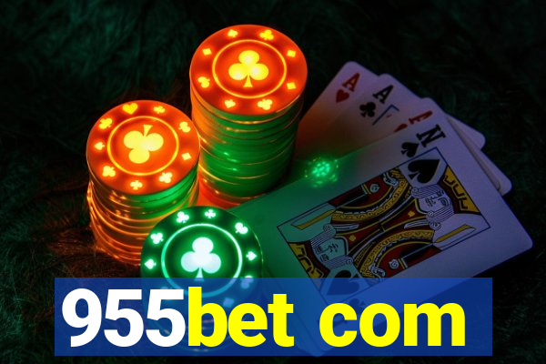 955bet com