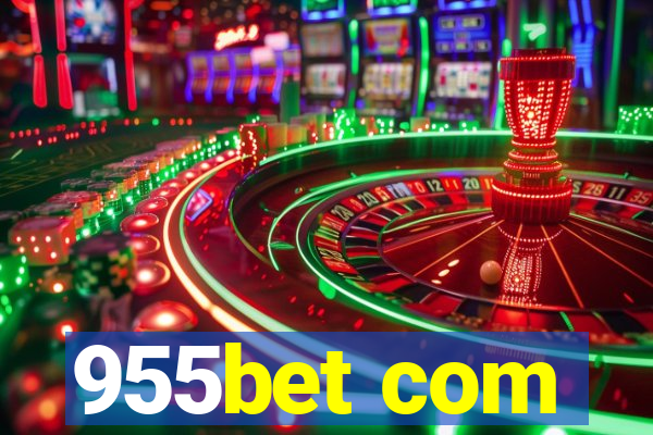 955bet com