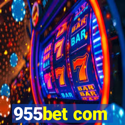 955bet com