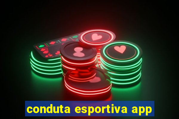 conduta esportiva app