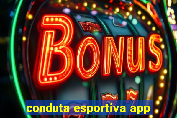 conduta esportiva app