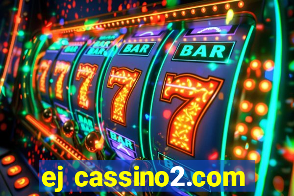 ej cassino2.com