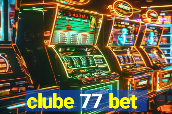 clube 77 bet